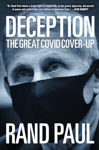 Deception: The Great Covid Cover-Up by Paul, Rand