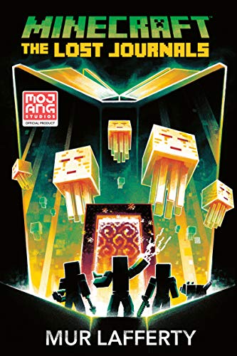 Minecraft: The Lost Journals: An Official Minecraft Novel -- Mur Lafferty - Paperback