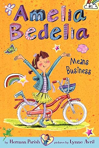 Amelia Bedelia Means Business -- Herman Parish - Paperback