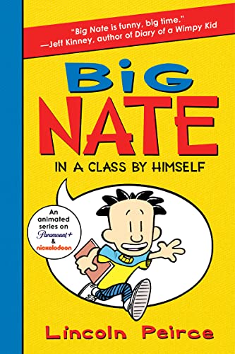 Big Nate: In a Class by Himself -- Lincoln Peirce, Paperback