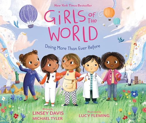 Girls of the World: Doing More Than Ever Before by Davis, Linsey