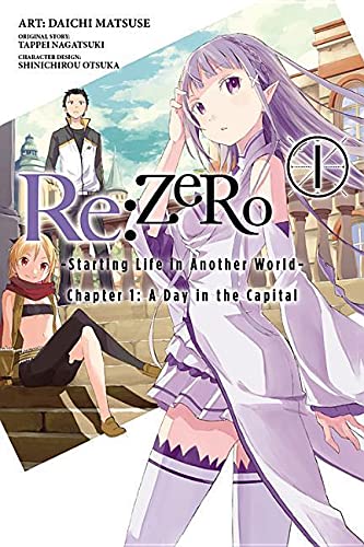 RE: Zero -Starting Life in Another World-, Chapter 1: A Day in the Capital, Vol. 1 (Manga) -- Tappei Nagatsuki, Paperback