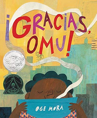 ｡Gracias, Omu! (Thank You, Omu!) -- Oge Mora - Paperback