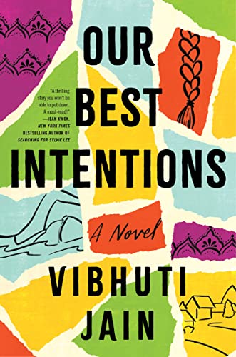 Our Best Intentions -- Vibhuti Jain, Hardcover