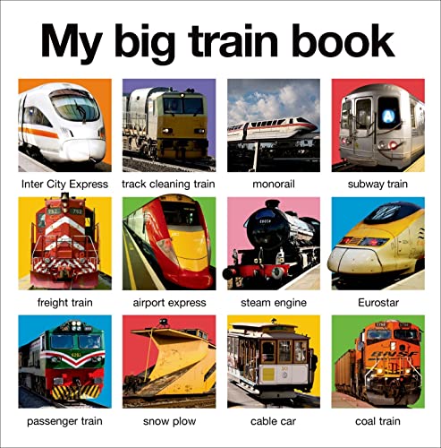 My Big Train Book -- Roger Priddy - Board Book