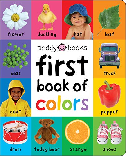 First 100: First Book of Colors Padded -- Roger Priddy, Board Book
