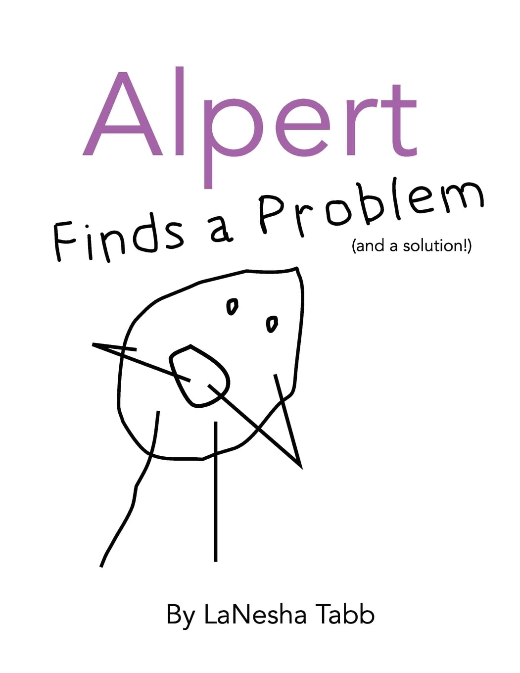 Alpert Finds a Problem: (and a solution!) by Tabb, Lanesha