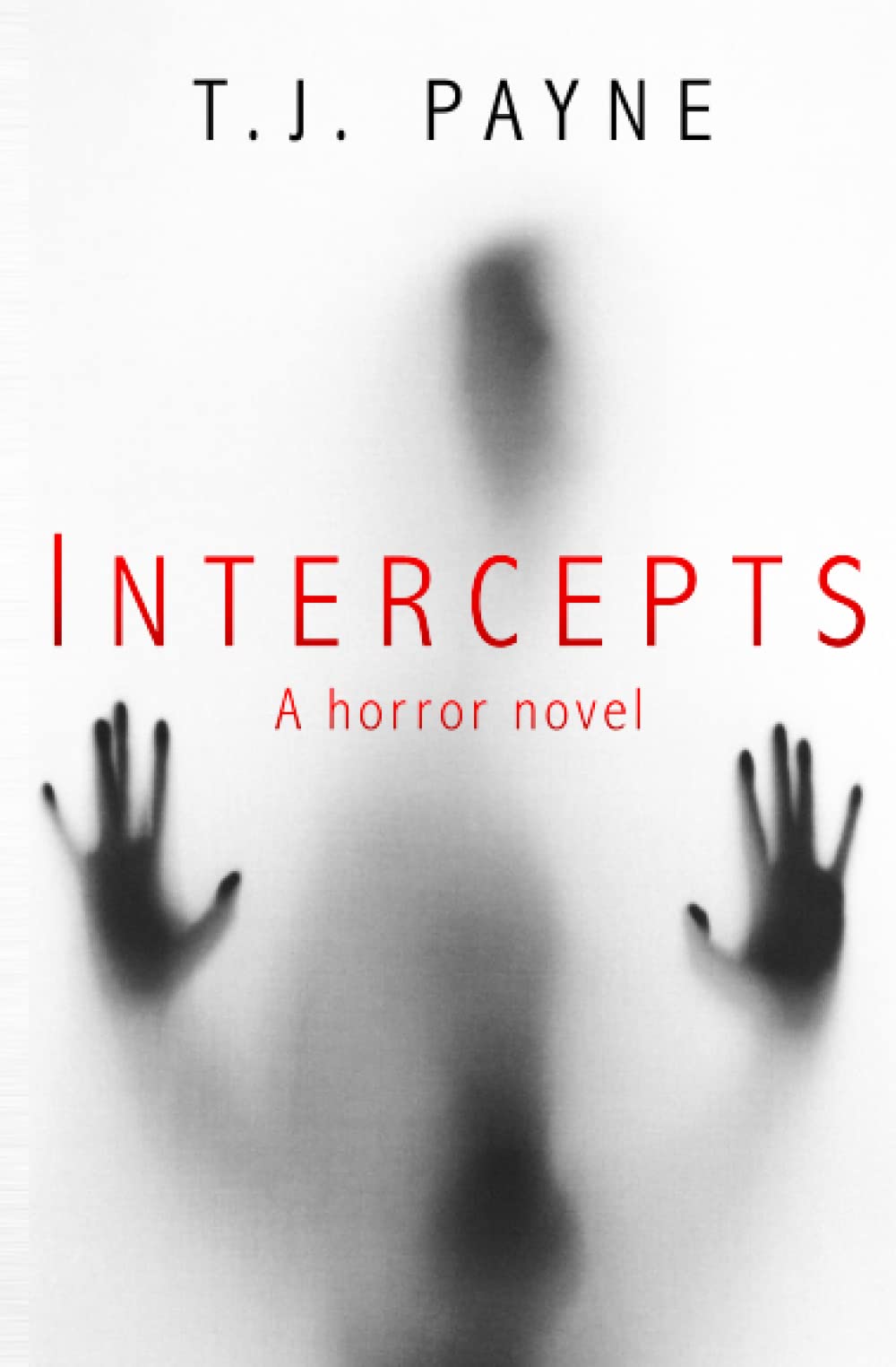 Intercepts: a horror novel by Payne, Tj