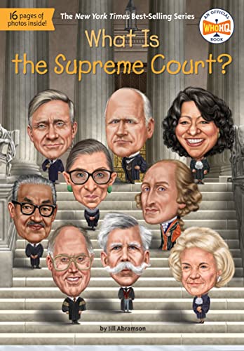 What Is the Supreme Court? -- Jill Abramson - Paperback