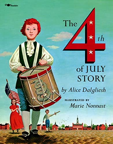 The Fourth of July Story -- Alice Dalgliesh, Paperback