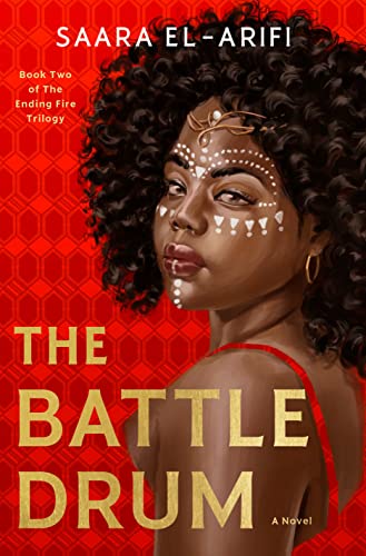 The Battle Drum -- Saara El-Arifi, Hardcover