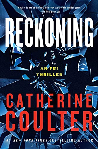 Reckoning: An FBI Thriller -- Catherine Coulter, Hardcover