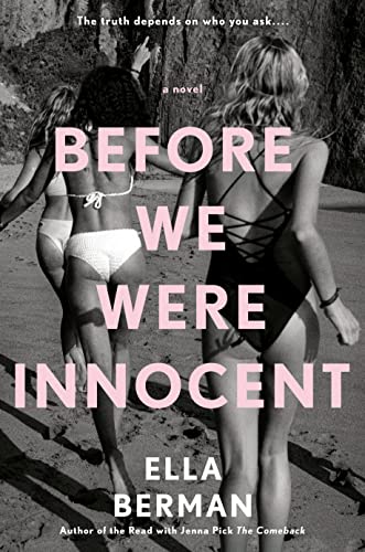 Before We Were Innocent: Reese's Book Club -- Ella Berman - Hardcover