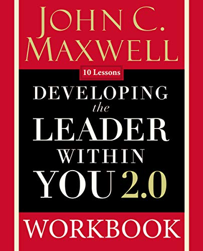 Developing the Leader Within You 2.0 Workbook -- John C. Maxwell, Paperback