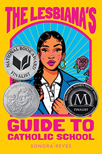 The Lesbiana's Guide to Catholic School -- Sonora Reyes - Hardcover