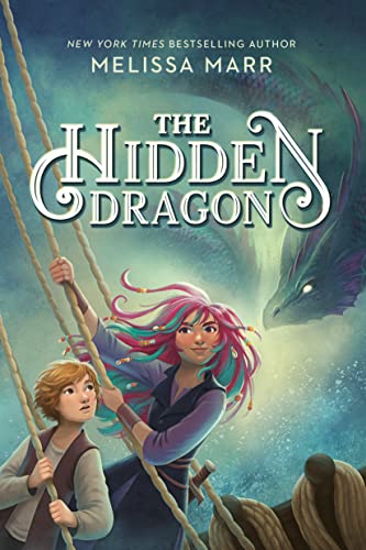 The Hidden Dragon -- Melissa Marr - Hardcover