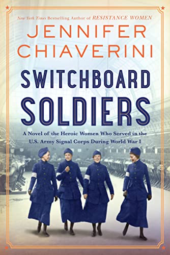 Switchboard Soldiers -- Jennifer Chiaverini - Hardcover