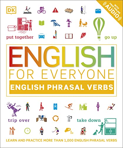 English for Everyone: English Phrasal Verbs -- DK, Paperback