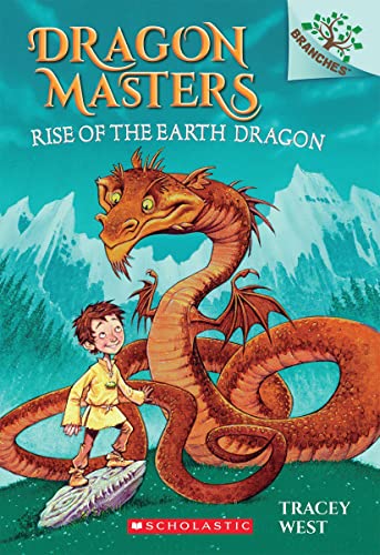 Rise of the Earth Dragon: A Branches Book (Dragon Masters #1): Volume 1 -- Tracey West - Paperback