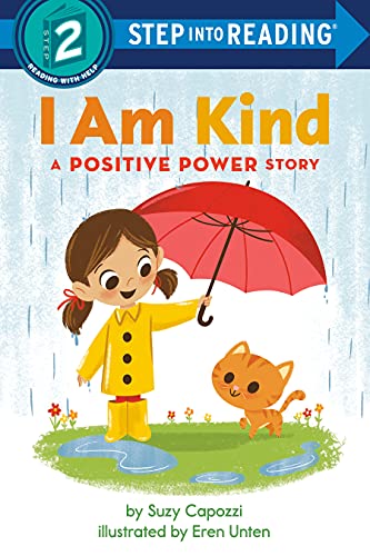 I Am Kind: A Positive Power Story -- Suzy Capozzi - Paperback
