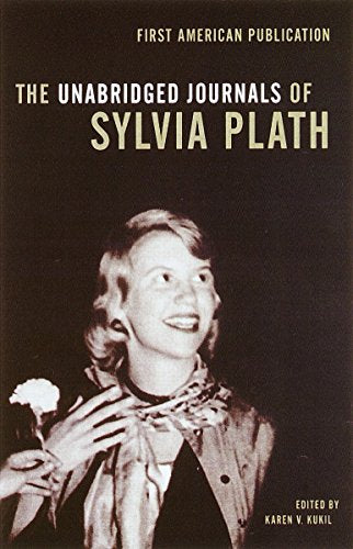 The Unabridged Journals of Sylvia Plath -- Sylvia Plath - Paperback