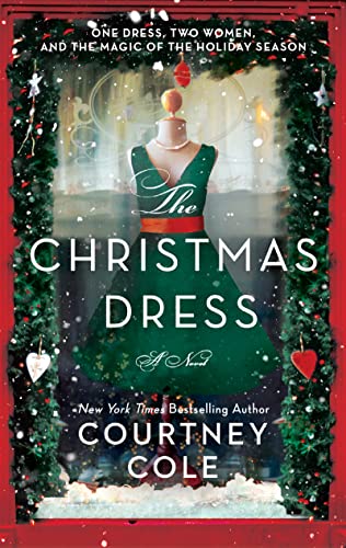 The Christmas Dress -- Courtney Cole - Paperback