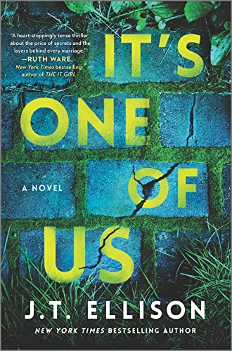 It's One of Us: A Novel of Suspense -- J. T. Ellison - Hardcover