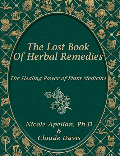 The Lost Book of Herbal Remedies - Paperback by Davis, Claude