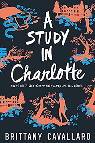 A Study in Charlotte -- Brittany Cavallaro - Paperback