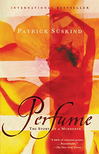 Perfume: The Story of a Murderer -- Patrick Suskind, Paperback