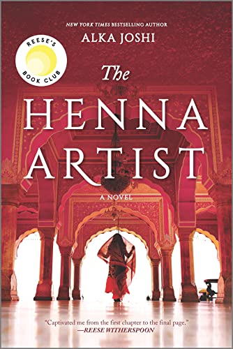 The Henna Artist -- Alka Joshi - Paperback