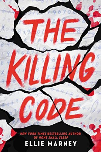 The Killing Code -- Ellie Marney, Hardcover