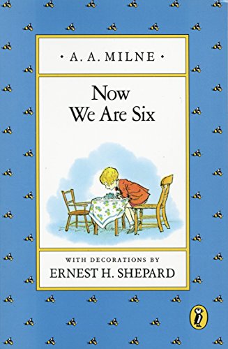 Now We Are Six -- A. A. Milne, Paperback