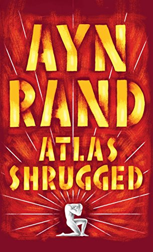 Atlas Shrugged -- Ayn Rand, Paperback