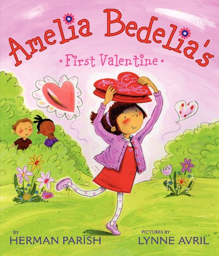 Amelia Bedelia's First Valentine [Paperback] Parish, Herman and Avril, Lynne - Paperback