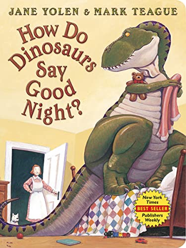 How Do Dinosaurs Say Good Night? -- Jane Yolen, Board Book