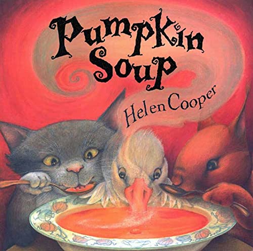 Pumpkin Soup: A Picture Book by Cooper, Helen