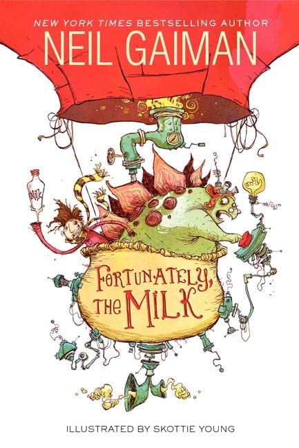 Fortunately, the Milk -- Neil Gaiman - Paperback