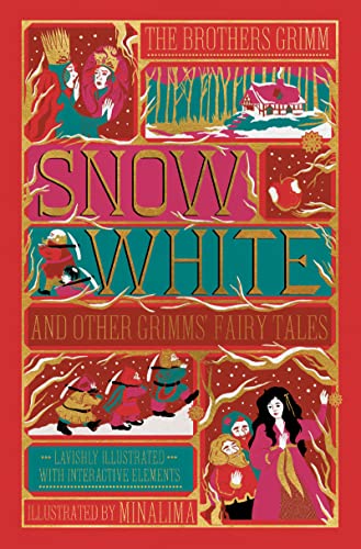 Snow White and Other Grimms' Fairy Tales (Minalima Edition): Illustrated with Interactive Elements -- Jacob and Wilhelm Grimm, Hardcover