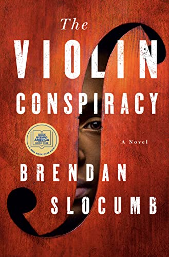 The Violin Conspiracy -- Brendan Slocumb - Hardcover