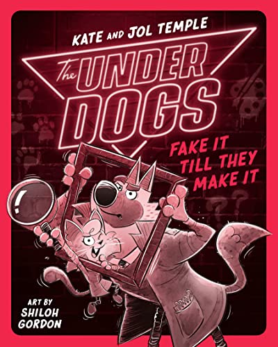 The Underdogs Fake It Till They Make It -- Kate Temple, Paperback