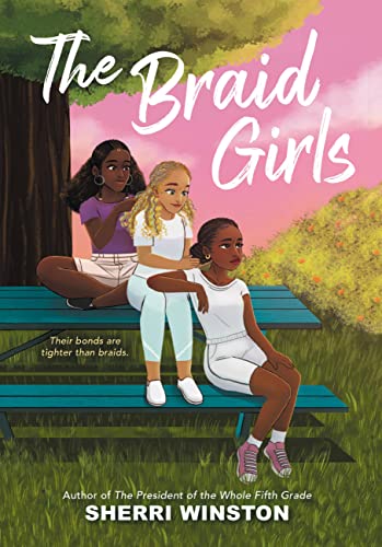 The Braid Girls -- Sherri Winston, Hardcover