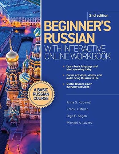 Beginner's Russian with Interactive Online Workbook, 2nd Edition -- Anna S. Kudyma - Paperback
