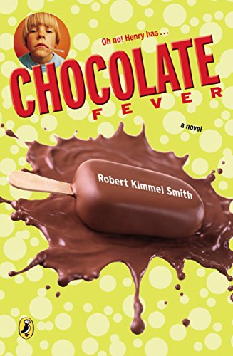 Chocolate Fever -- Robert Kimmel Smith - Paperback