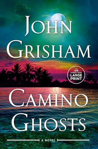 Camino Ghosts by Grisham, John