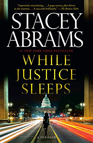 While Justice Sleeps: A Thriller -- Stacey Abrams, Paperback