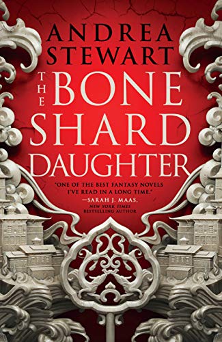 The Bone Shard Daughter -- Andrea Stewart, Paperback