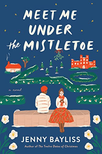 Meet Me Under the Mistletoe -- Jenny Bayliss - Paperback