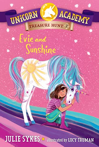 Unicorn Academy Treasure Hunt #2: Evie and Sunshine -- Julie Sykes, Paperback