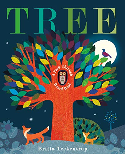 Tree: A Peek-Through Board Book -- Britta Teckentrup, Board Book